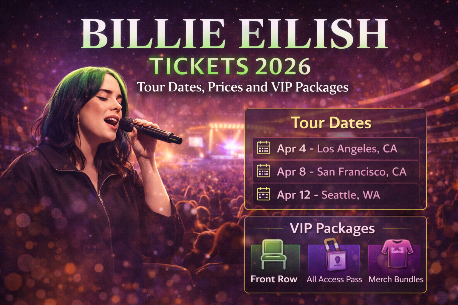 Billie Eilish Tickets 2026: Tour Dates, Prices and VIP Packages